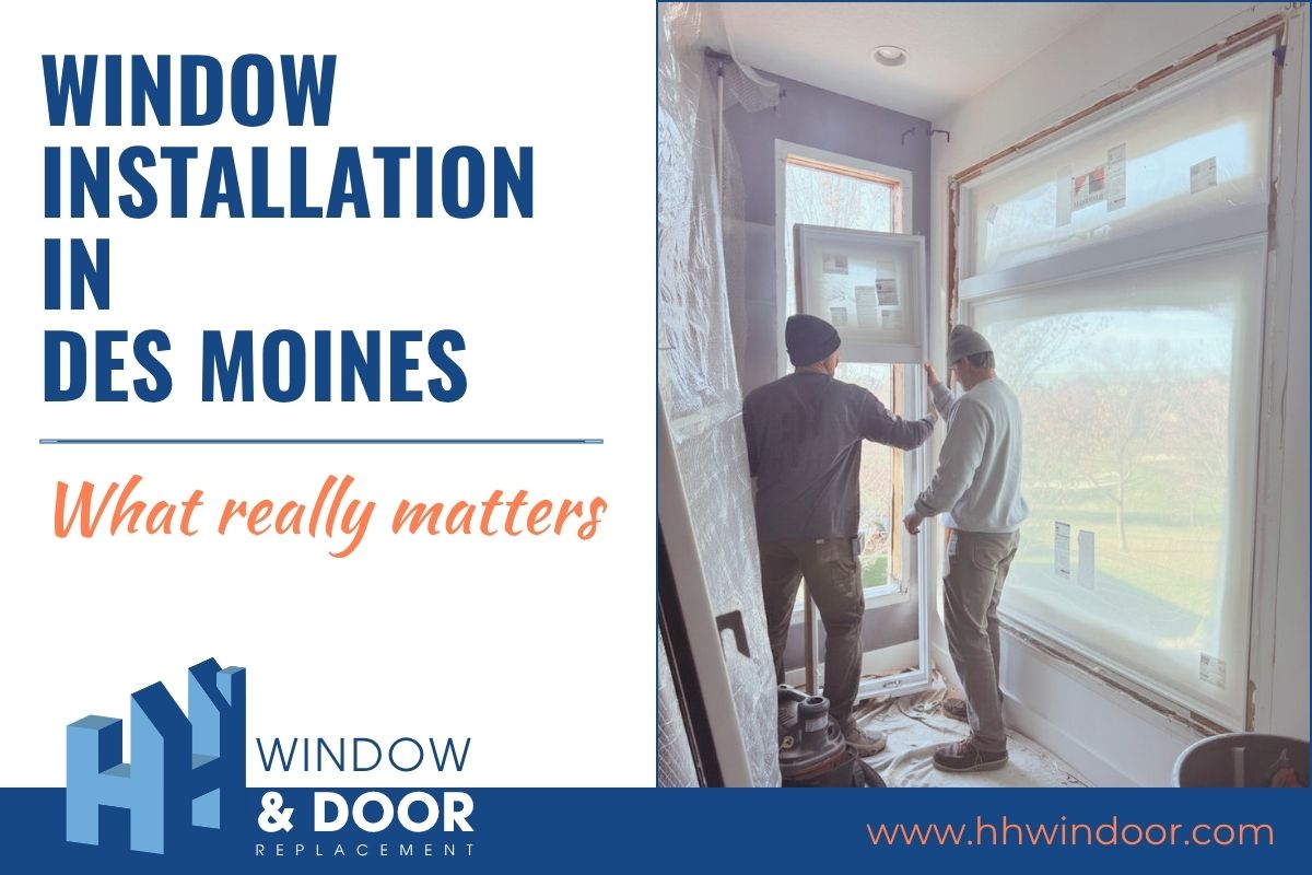 Window Installation Des Moines and Central Iowa